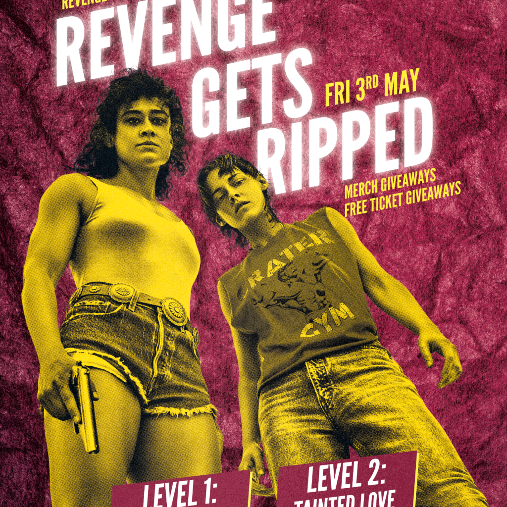 Revenge Gets Ripped: Women Of Pop Vs. Tainted Love @ Revenge