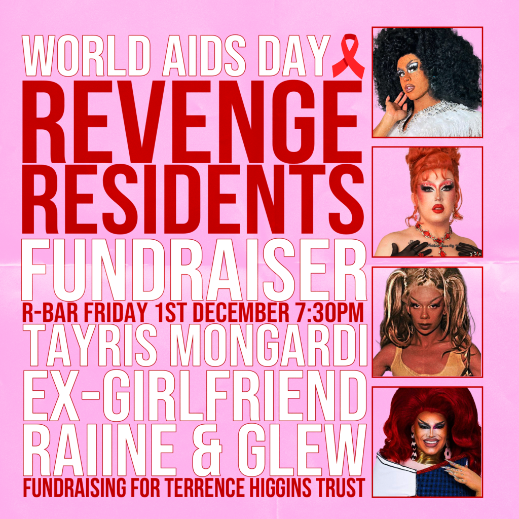Revenge Resident’s World AIDS Day Fundraiser